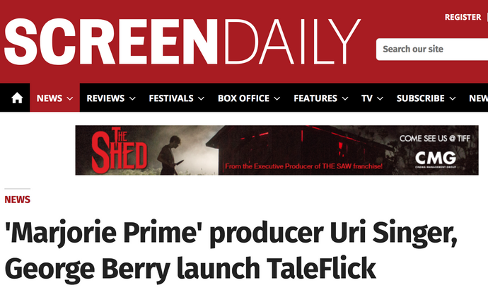 'Marjorie Prime' producer Uri Singer, George Berry launch TaleFlick