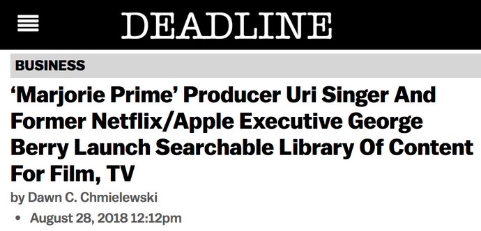 ‘Marjorie Prime’ Producer Uri Singer And Former Netflix/Apple Executive George Berry Launch Searchable Library Of Content For Film, TV